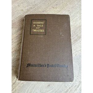 Dickens A Tale Of Two Cities Vintage 1916 Edition‎ Hardcover Macmillan Co.